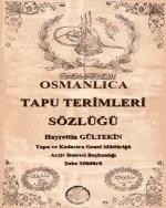 Osmanlıca Tapu Terimleri Sözlüğü
